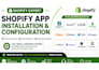 install and configure shopify apps like klaviyo, judge me, loox and more